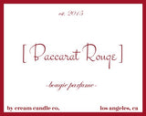 Baccarat Rouge  (New!)